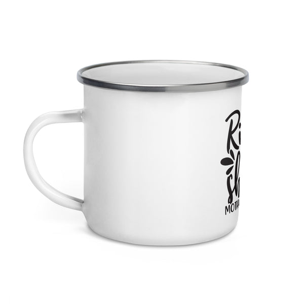 Rise and Shine Mother Cluckers Enamel Mug