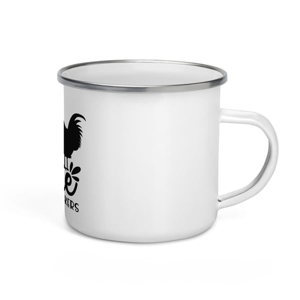 Rise and Shine Mother Cluckers Enamel Mug