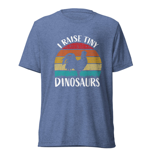 I Raise Tiny Dinosaurs Unisex Tri-Blend T-Shirt